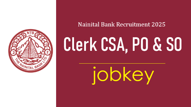 Nainital Bank CSA PO SO Online Form 2025-jobkey